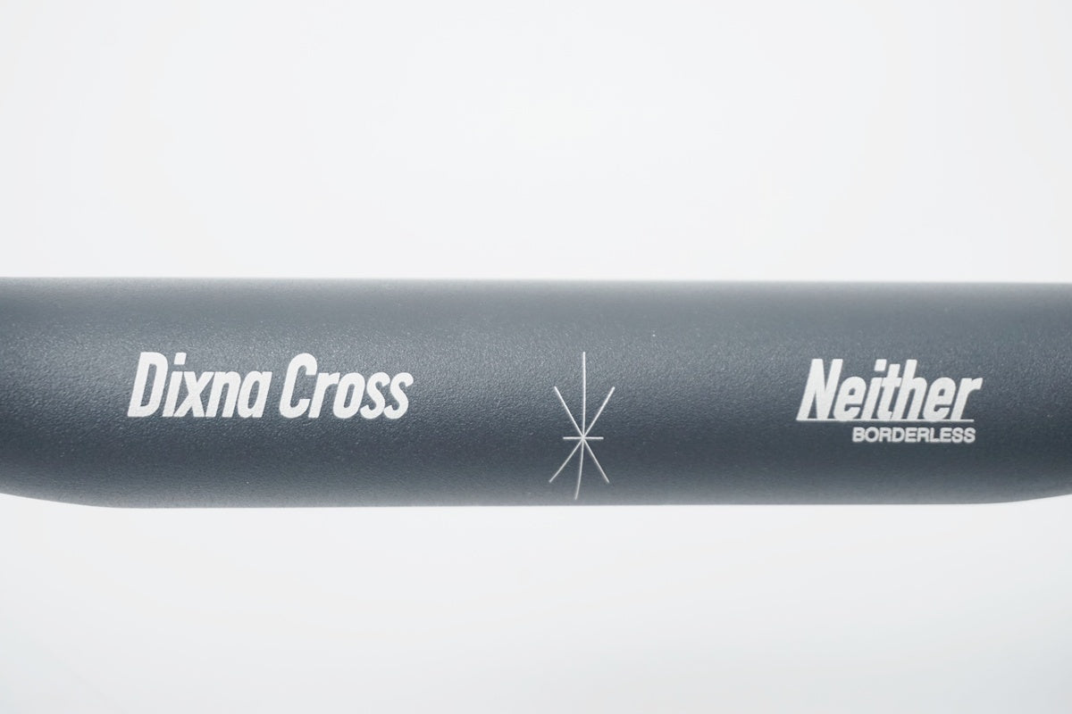 DIXNA 「ディズナ」 CROSS NEITHER φ31.8 490mm ハンドル / 京都八幡店